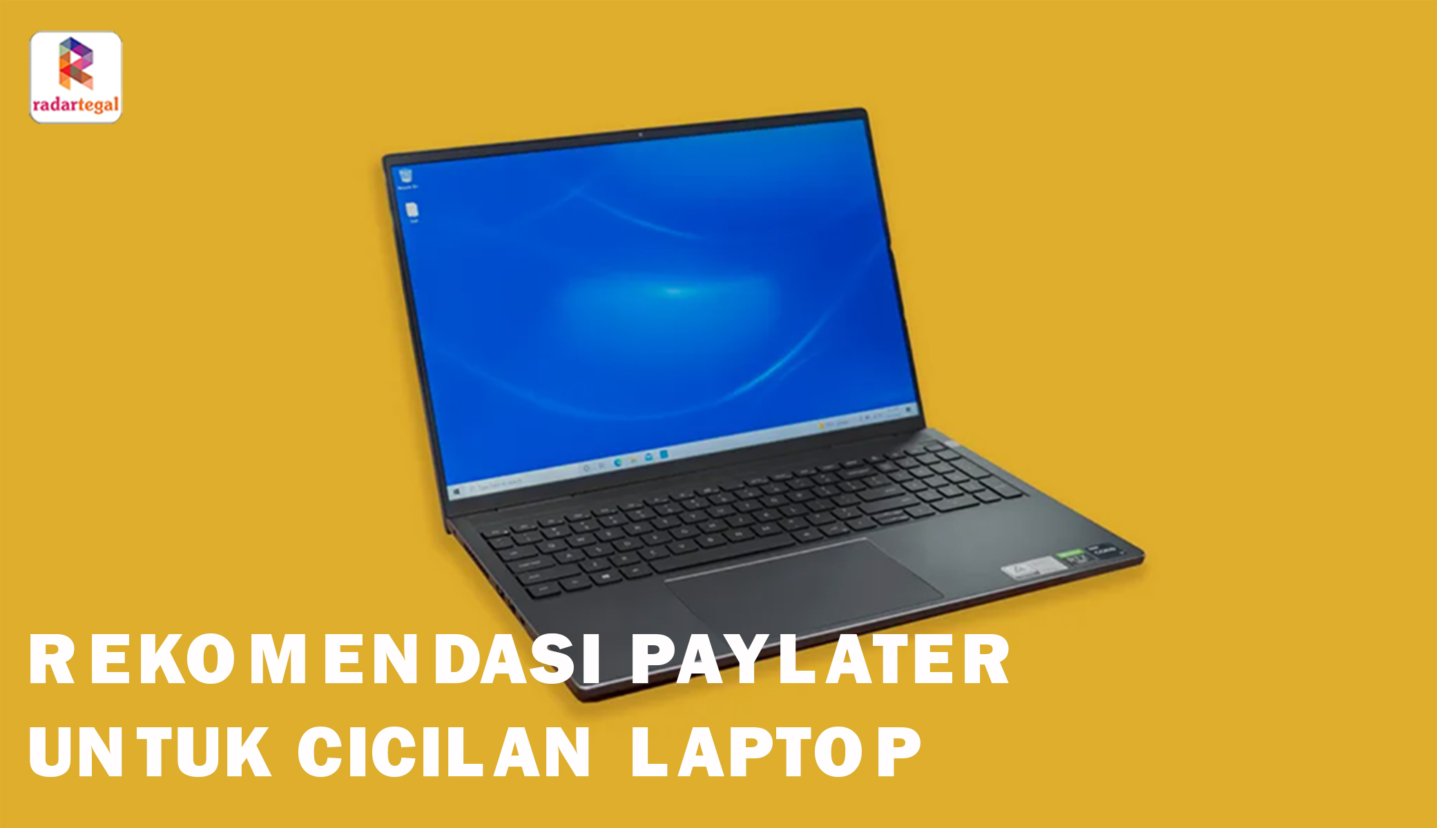 Rekomendasi  Paylater untuk Cicilan Laptop, Bunga Cicilan Ringan Tanpa Perlu Nunggu Lama