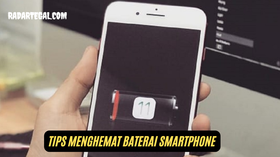 Jarang Diketahui! Ini Tips Menghemat Baterai Smartphone