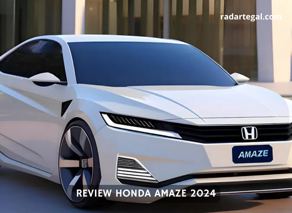 Review Honda Amaze 2024, Sedan Murah Pilihan yang Kualitasnya Setara Mobil 5 Seater Mewah