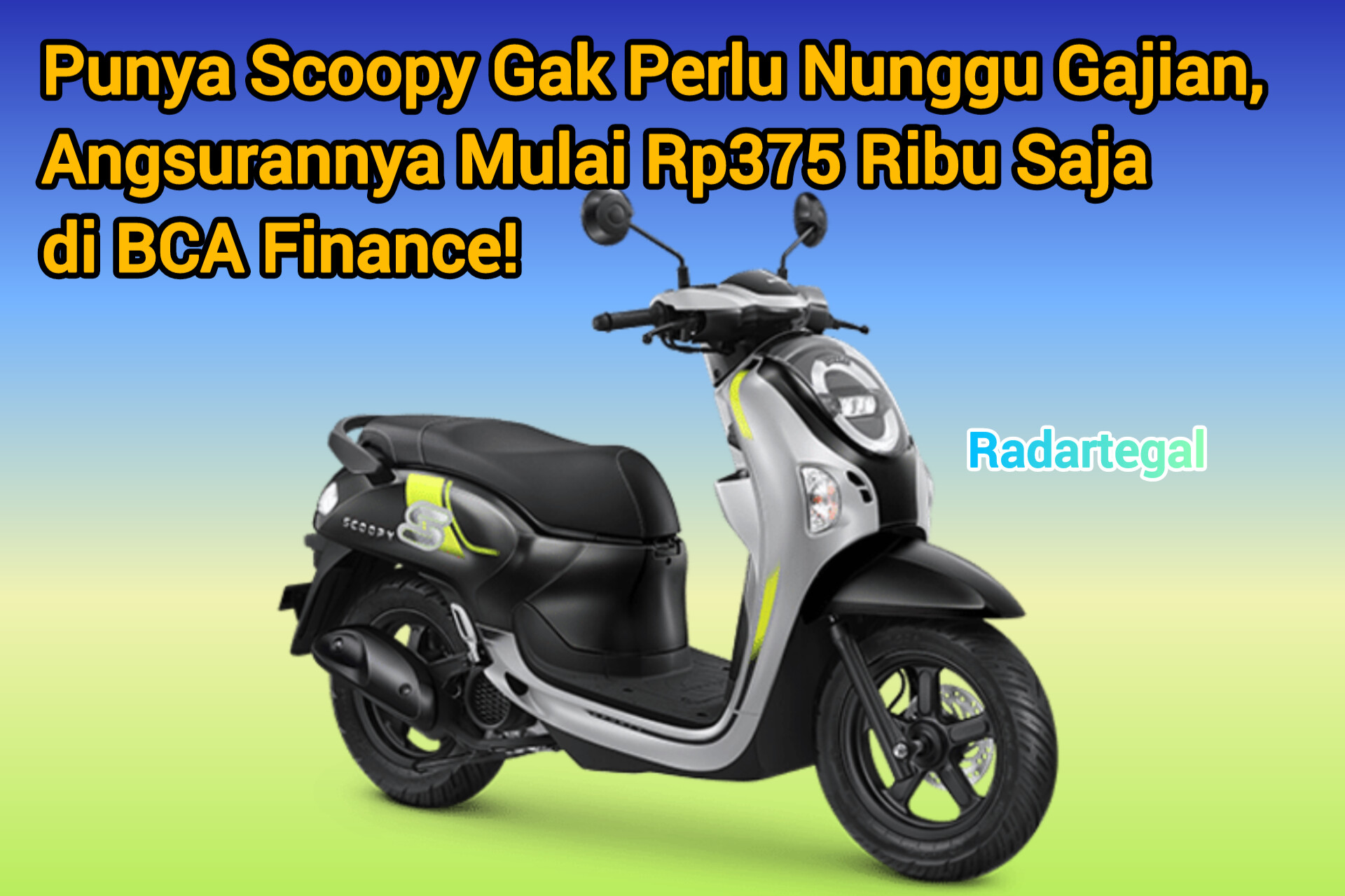 Angsuran Kredit Honda Soopy 2025 Cuma Rp375 Ribu Saja di BCA Finance