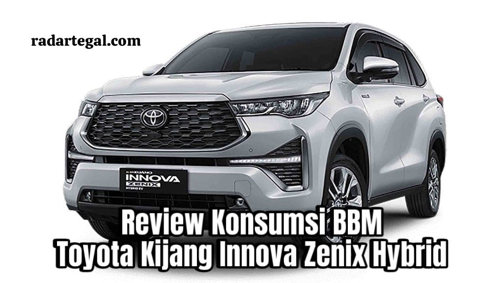 Muat 7 Penumpang, Konsumsi BBM Toyota Kijang Innova Zenix Hybrid Terbaru Cuma Segini