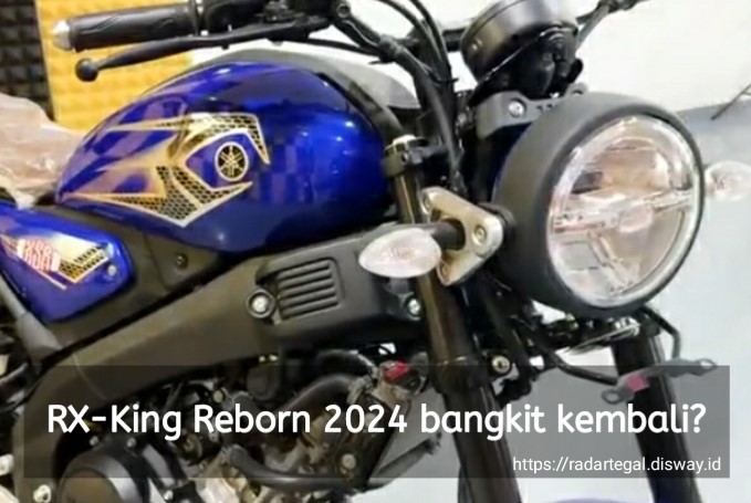 Comeback, RX-KING Reborn 2024 Hadir dengan Teknologi Terkini, Berikut Bocoran Spesifikasi dan Harganya