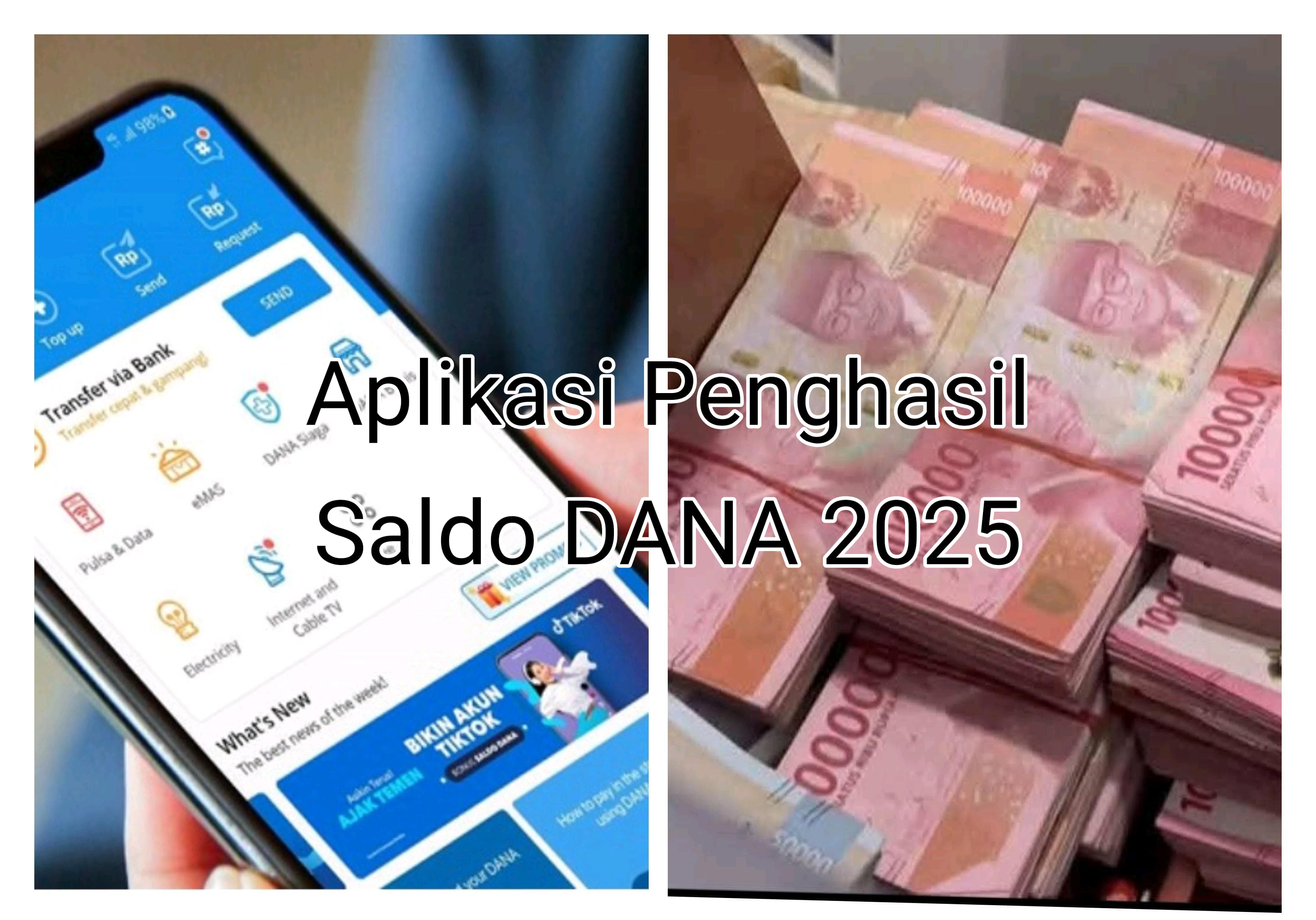 Bisa Buat Jajan, 9 Aplikasi Penghasil Saldo DANA 2025 Cocok Buat yang Malas Keluar 