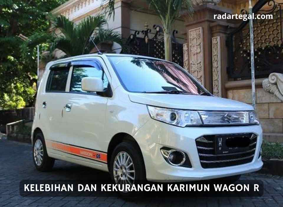 Masih Jadi Pilihan, Ini Kelebihan dan Kekurangan Mobil Bekas Karimun Wagon R 