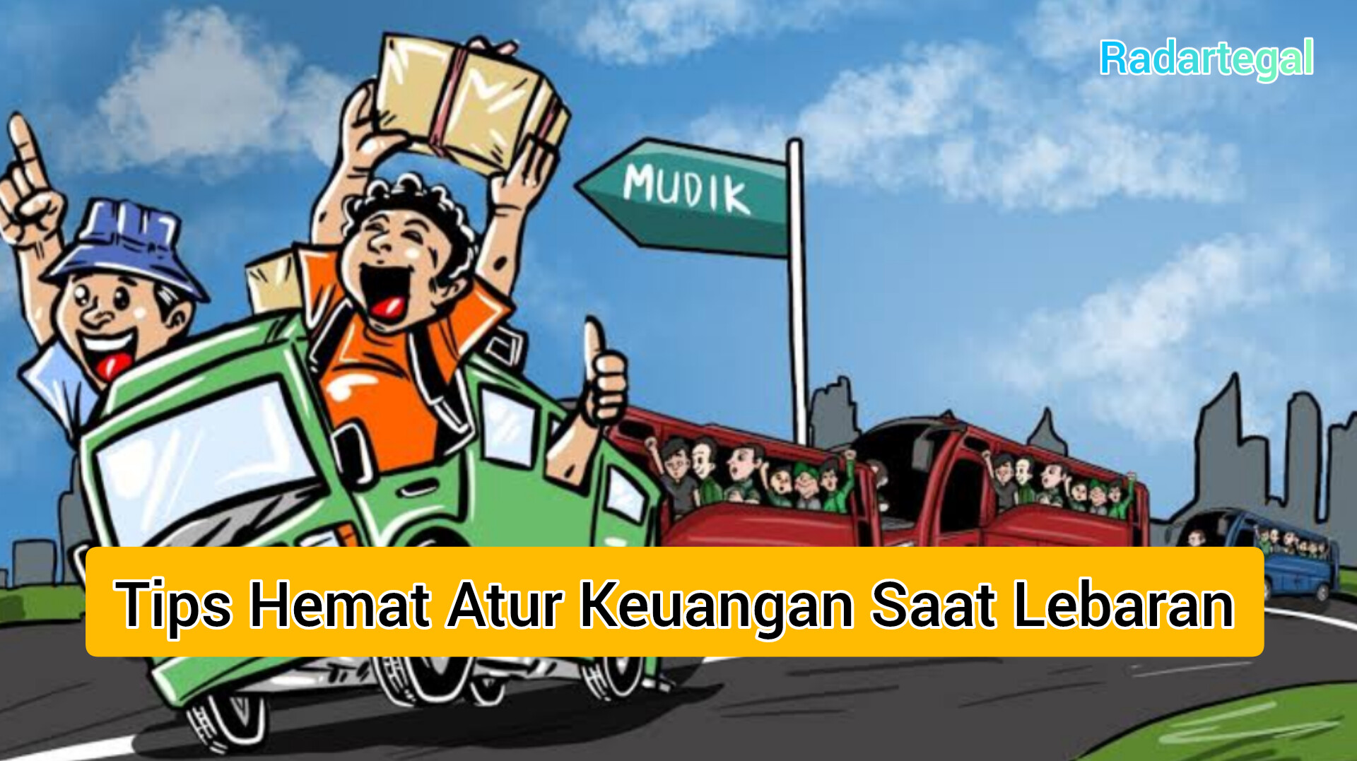 Tips Hemat Anggaran Saat Mudik Lebaran 2025