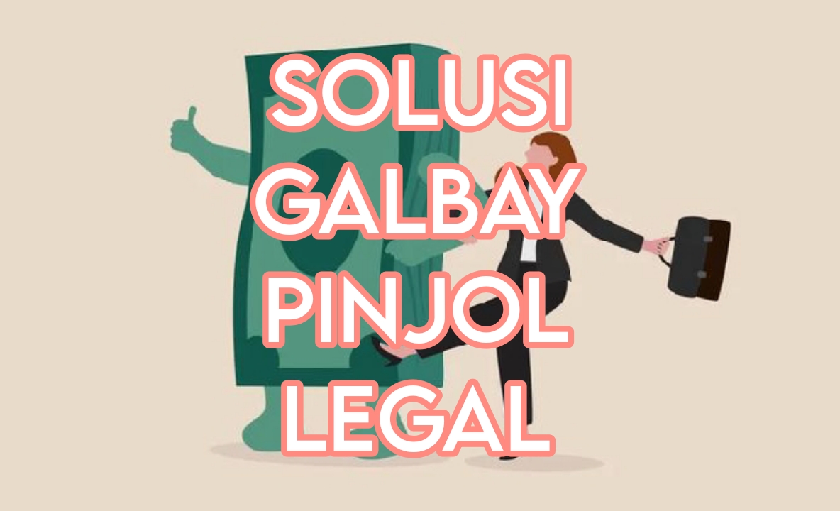 3 Solusi Galbay Pinjol Legal, Terhindar dari Kejaran DC Lapangan
