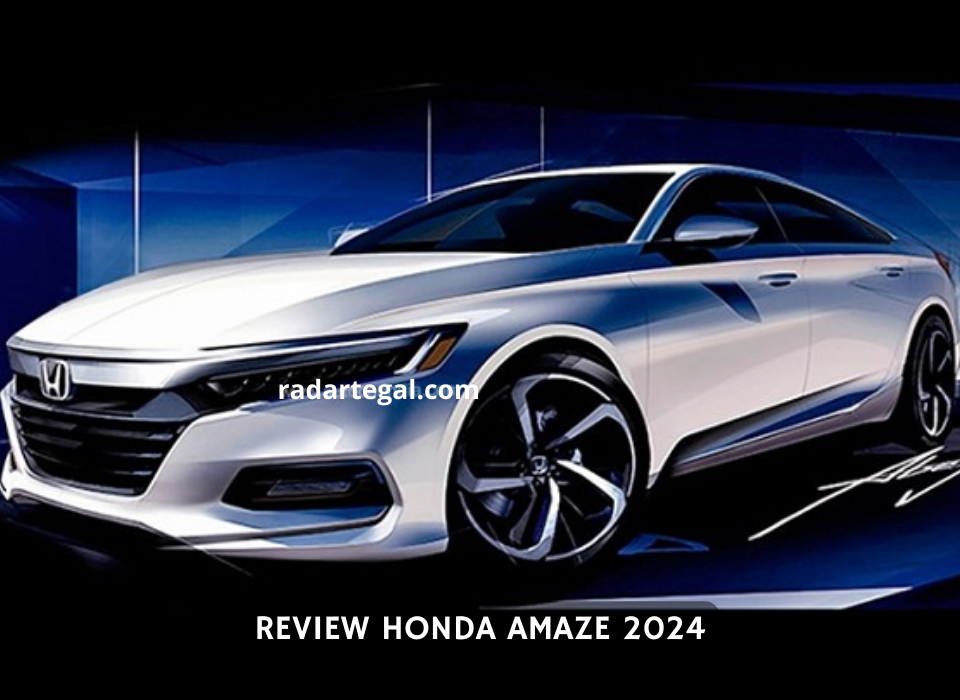 Pilihan Sedan Tanah Air, Begini Review Honda Amaze 2024 Terbaru