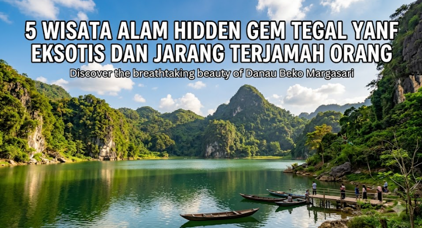 5 Wisata Alam Hidden Gem Tegal yang Eksotis dan Jarang Terjamah Orang