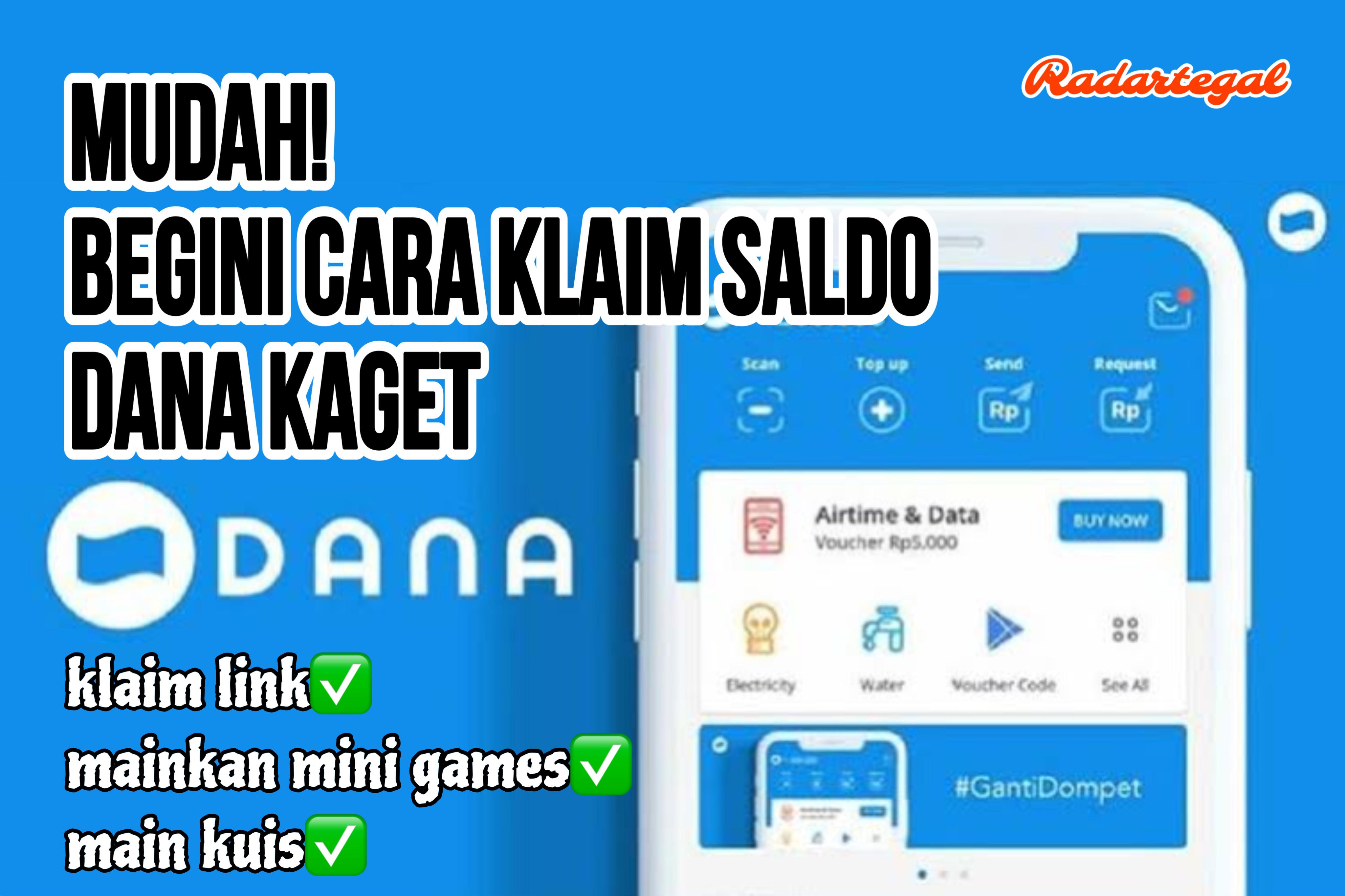 Butuh Cuan? Begini Cara Klaim Saldo DANA Kaget hingga Rp300 Ribu Langsung Cair