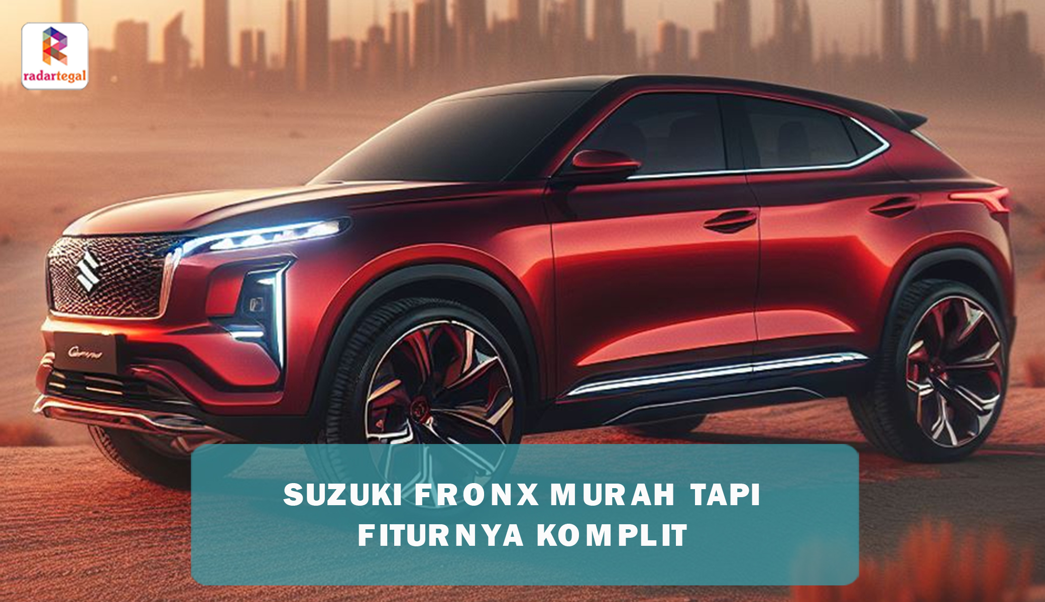 Fitur Suzuki Fronx 2024 Komplit Tapi kok Harganya Semurah Ini?