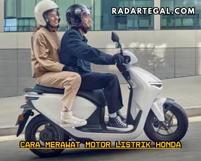 5 Cara Merawat Motor Listrik Honda, Nomor 5 Mematikan Jika Diabaikan