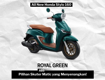 All New Honda Stylo 160, Skuter Matic Fashionable dengan Garansi hingga 5 Tahun