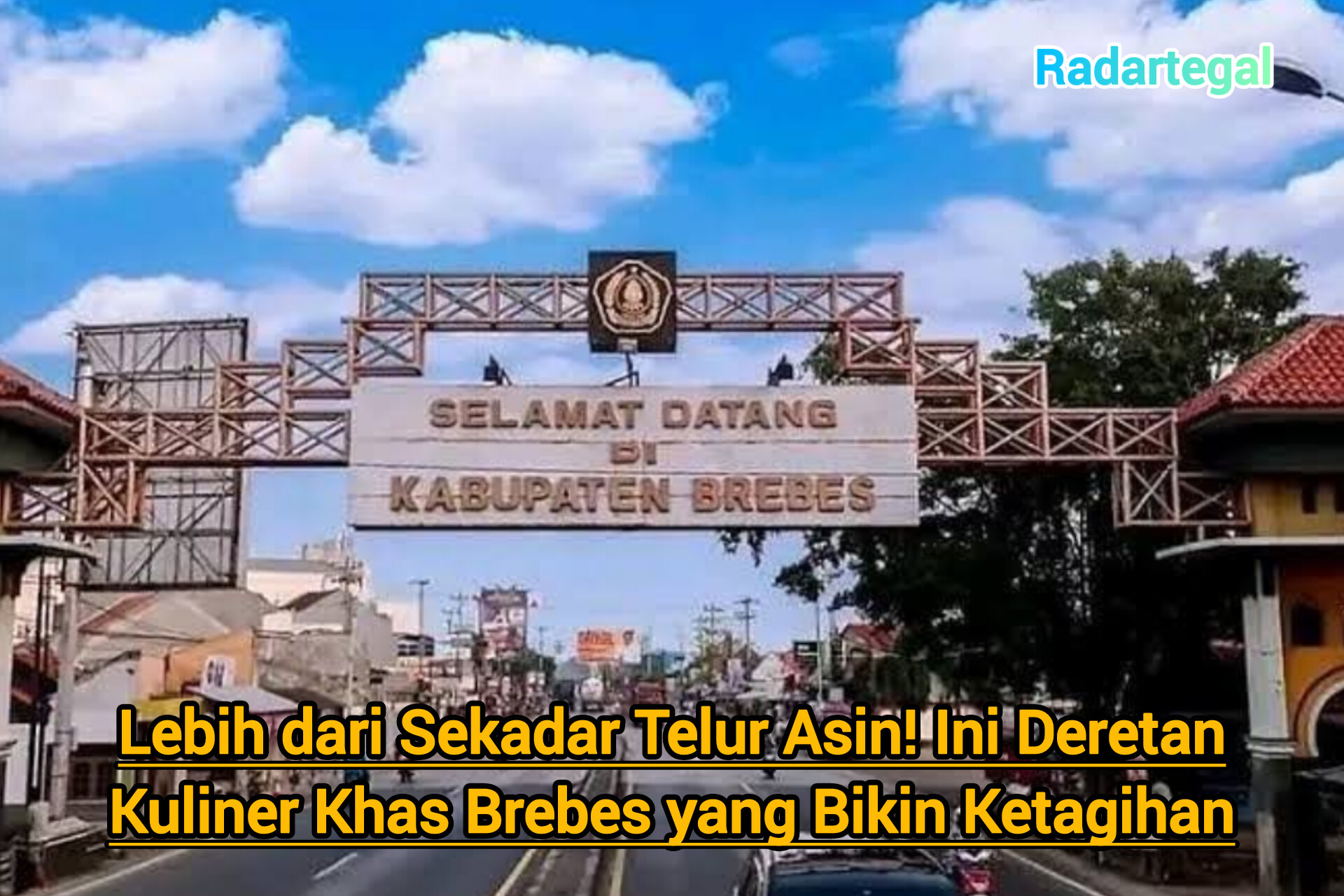 Lebih dari Sekadar Telur Asin! Ini Kuliner Khas Brebes yang Bikin Ketagihan
