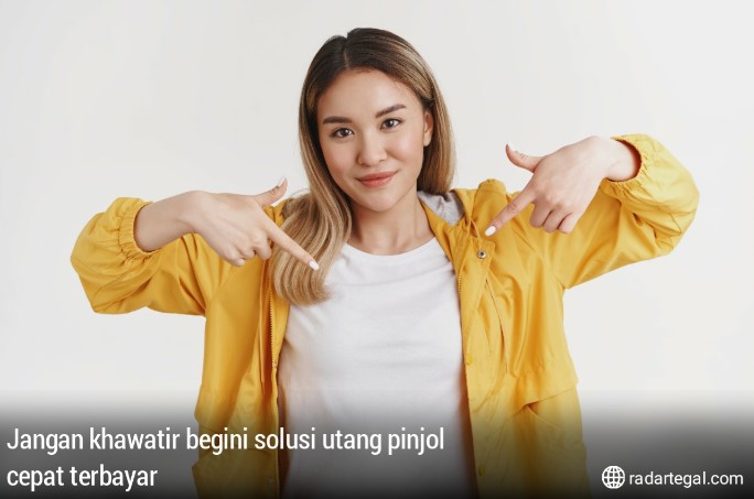 Tak Perlu Stres, Ini 7 Solusi Utang Pinjol Cepat Terbayar, Bukan Gali Lubang Tutup Lubang