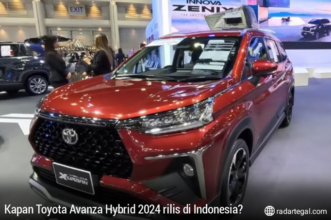 Toyota Avanza Hybrid 2024 Kapan Rilis di Indonesia? Buat yang Menunggu, Ini Bocoran Spesifikasinya