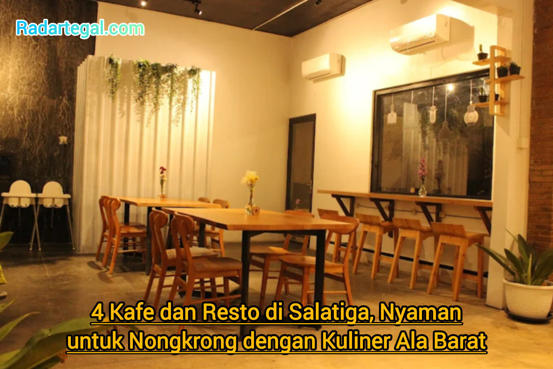 4 Kafe dan Resto di Salatiga, Nyaman untuk Nongkrong dengan Kuliner Ala Barat