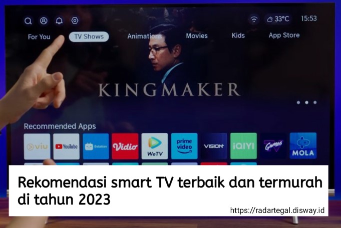 8 Rekomendasi Smart TV Terbaik dan Murah di Tahun 2023, Dijamin Tidak Mengecewakan