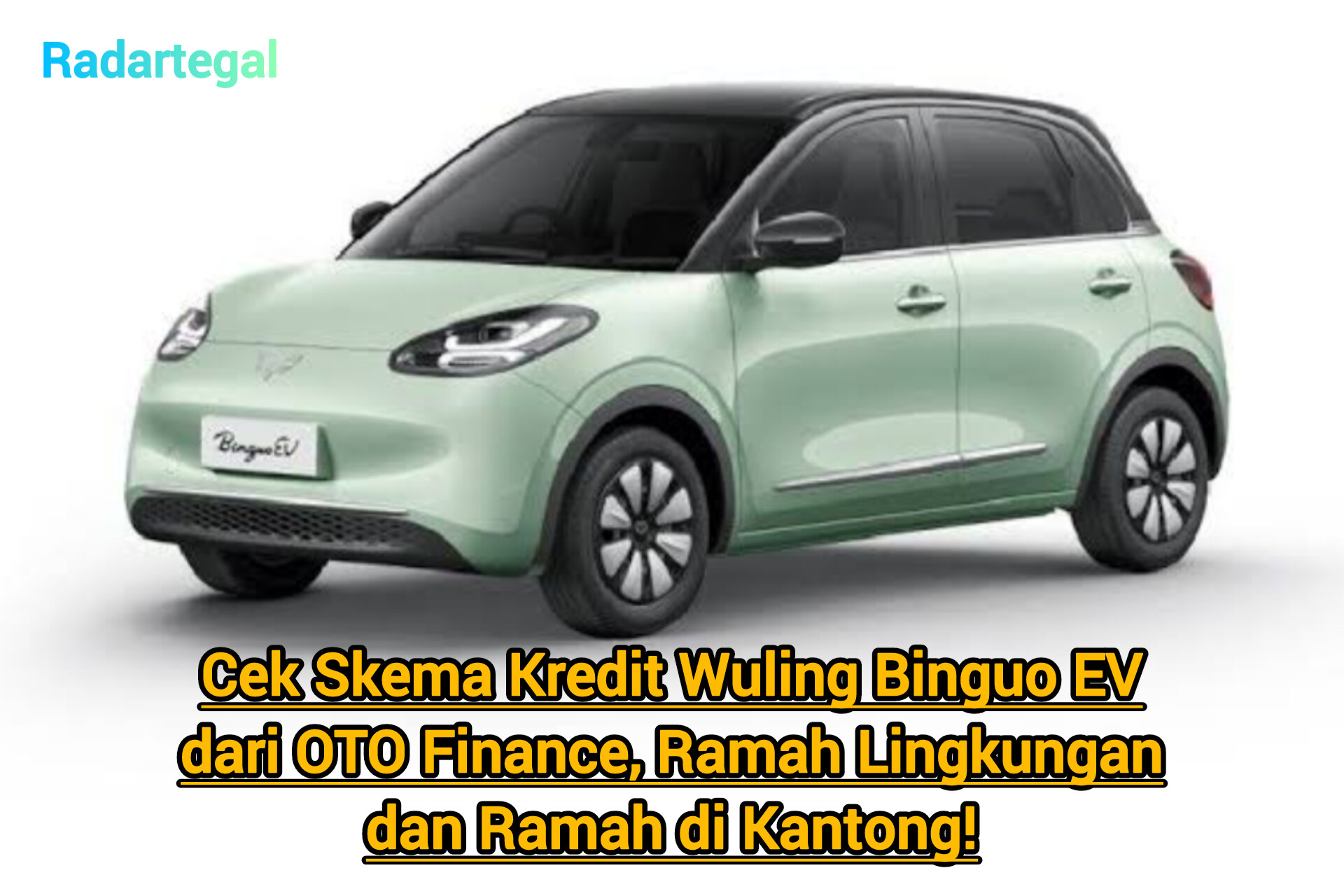 Cek Skema Kredit Wuling Binguo EV dari OTO Finance