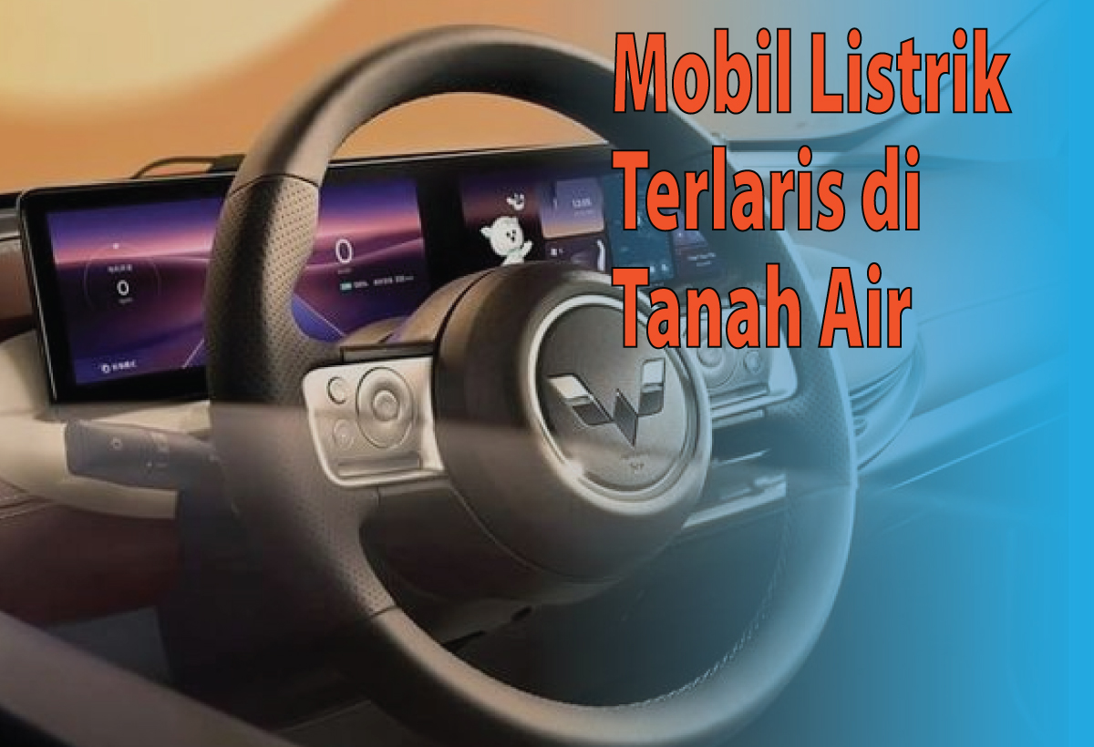  Mobil Listrik Paling Laris di Indonesia, Nomer 2 Bikin Mupeng