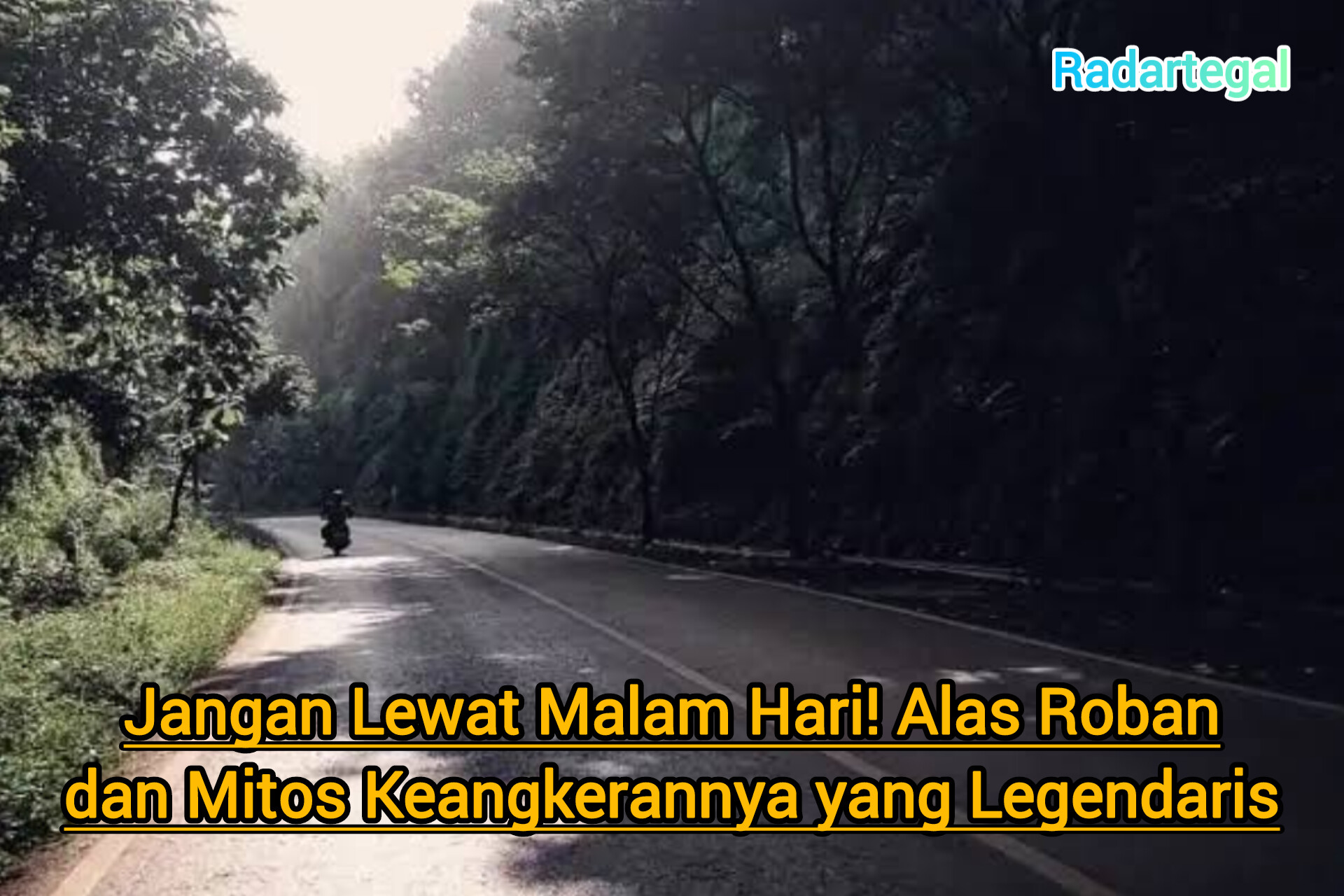 Alas Roban dan Mitos Keangkerannya yang Legendaris