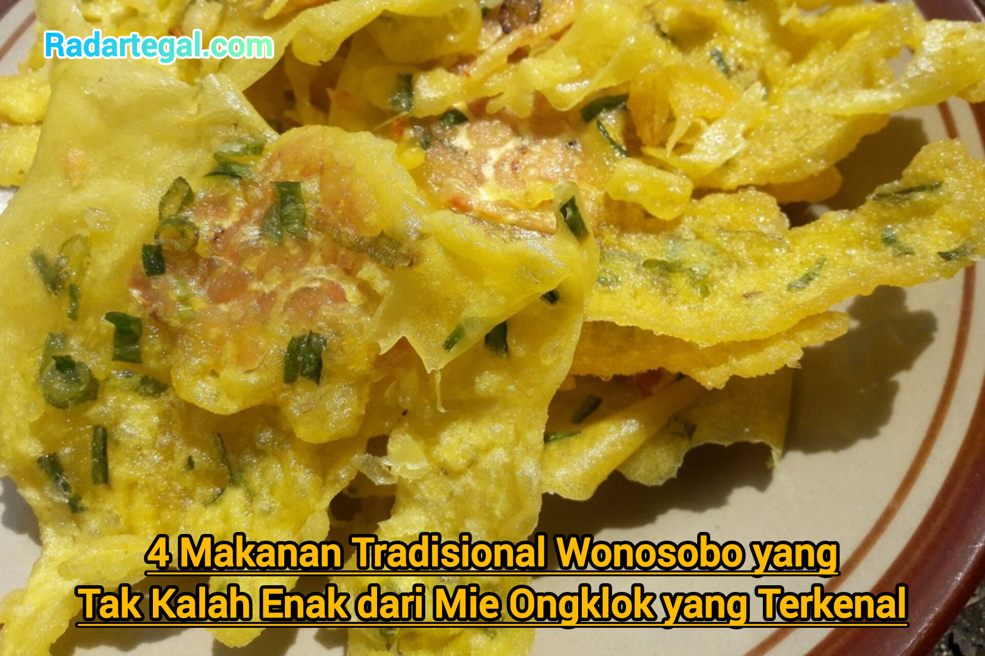 4 Makanan Tradisional Wonosobo yang Tak Kalah Enak dari Mie Ongklok yang Terkenal