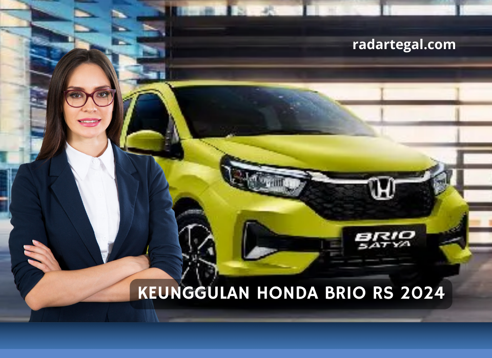 Perubahannya Bikin Ngiler, Begini Keunggulan Honda Brio RS 2024 setelah Rombak Total