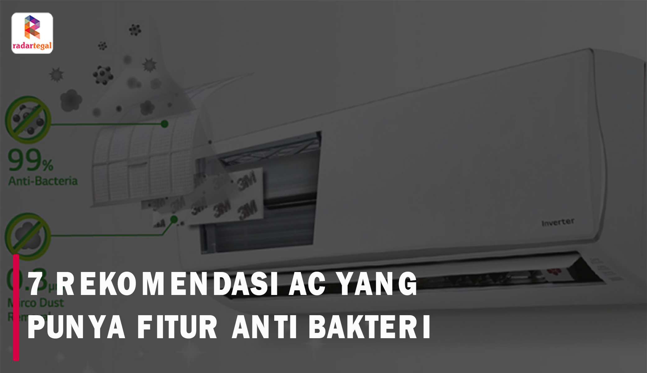 7 Rekomendasi AC yang Punya Fitur Anti Bakteri, Ada Merk Samsung hingga LG