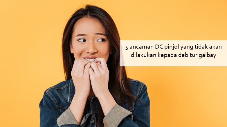 Gak Perlu Takut, 5 Ancaman DC Pinjol Ini Cuma Gertakan dan Tidak akan Dilakukan