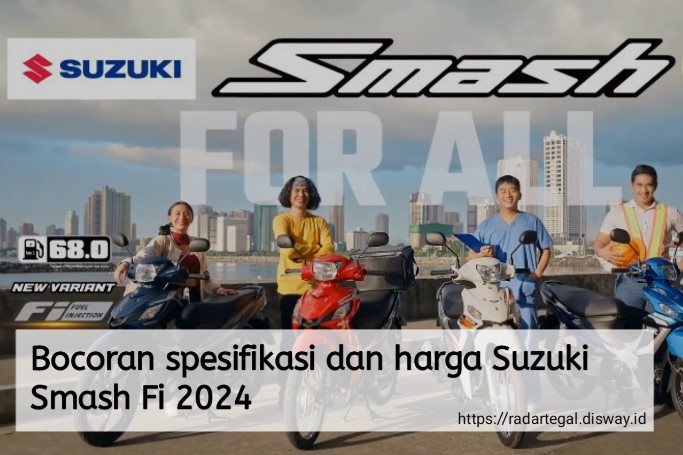 Bocoran Spesifikasi dan Harga Suzuki Smash Fi 2024, Motor Bebek Super Hemat dengan Teknologi Terkini