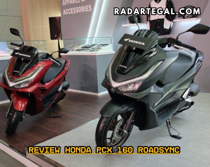 Fitur Modern Honda PCX 160 RoadSync Bikin Kompetitornya Sulit Bersaing