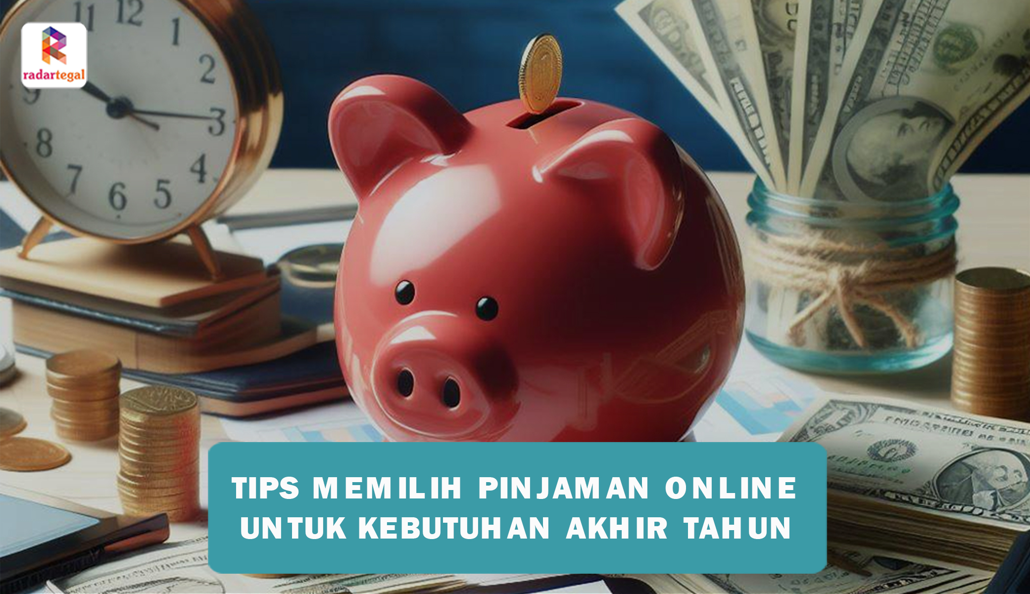 7 Tips Memilih Pinjaman Online untuk Kebutuhan Darurat Akhir Tahun