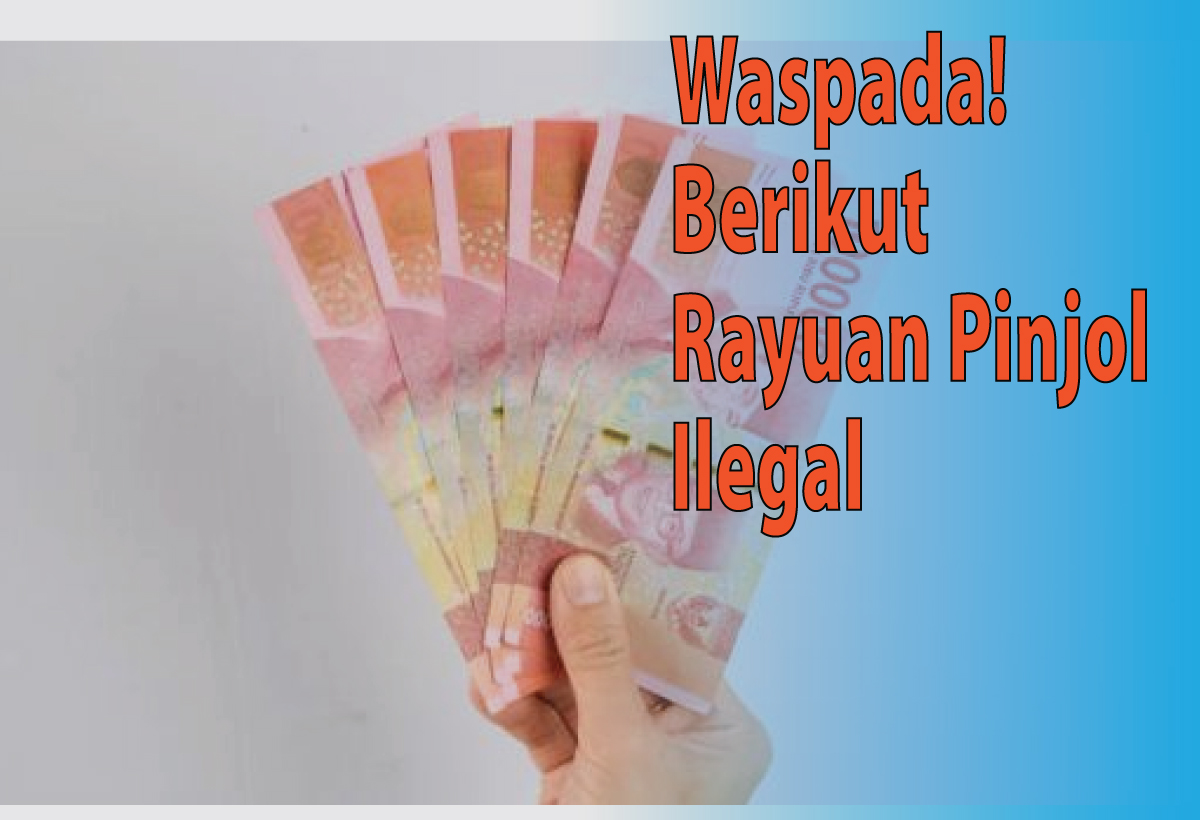 Modus Rayuan Pinjol Ilegal, Nomor 3 Jarang Banget Diperhatikan