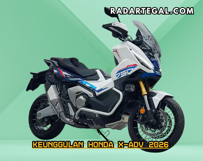 Keunggulan Honda X-ADV 2026, Tampilannya Tak Hanya Sekadar Skutik  nan Bongsor