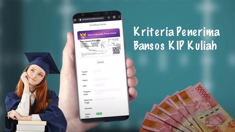 Kriteria Mahasiswa dan Alur Penerimaan Bansos KIP Kuliah, Bisa Cair Rp12 Juta Per Semester!