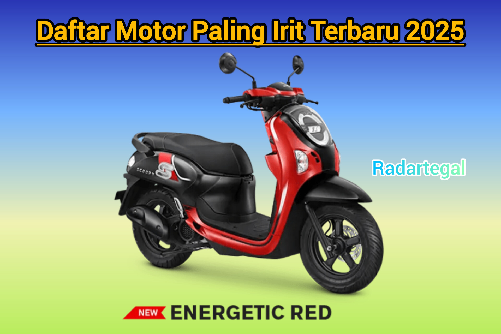 Auto Hemat Banget! Deretan Motor Paling Irit BBM Ini Cocok Buat Kamu yang Anti Boros