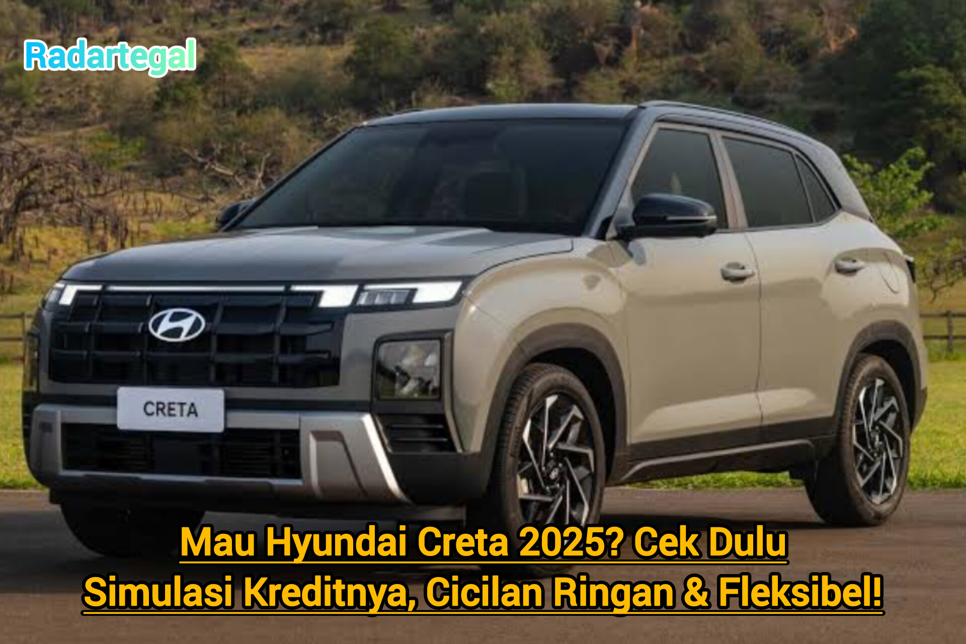 Mau Hyundai Creta 2025? Cek Dulu Simulasi Kredit Cicilan Ringan & Fleksibel Ini