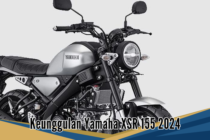 8 Keunggulan Yamaha XSR 155 2024, Punya Mesin Injeksi 6MT Tahan di Segala Cuaca 