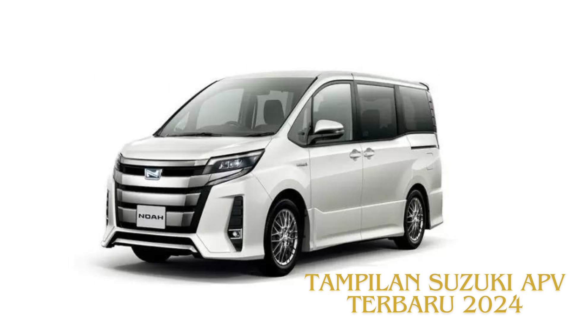 Perubahan Drastis! Tampilan Suzuki APV Terbaru 2024 Bikin Pecinta Otomotif Geleng-Geleng Kepala