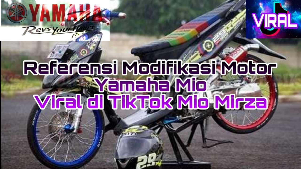 Referensi Modifikasi Motor Yamaha Mio yang Viral di TikTok