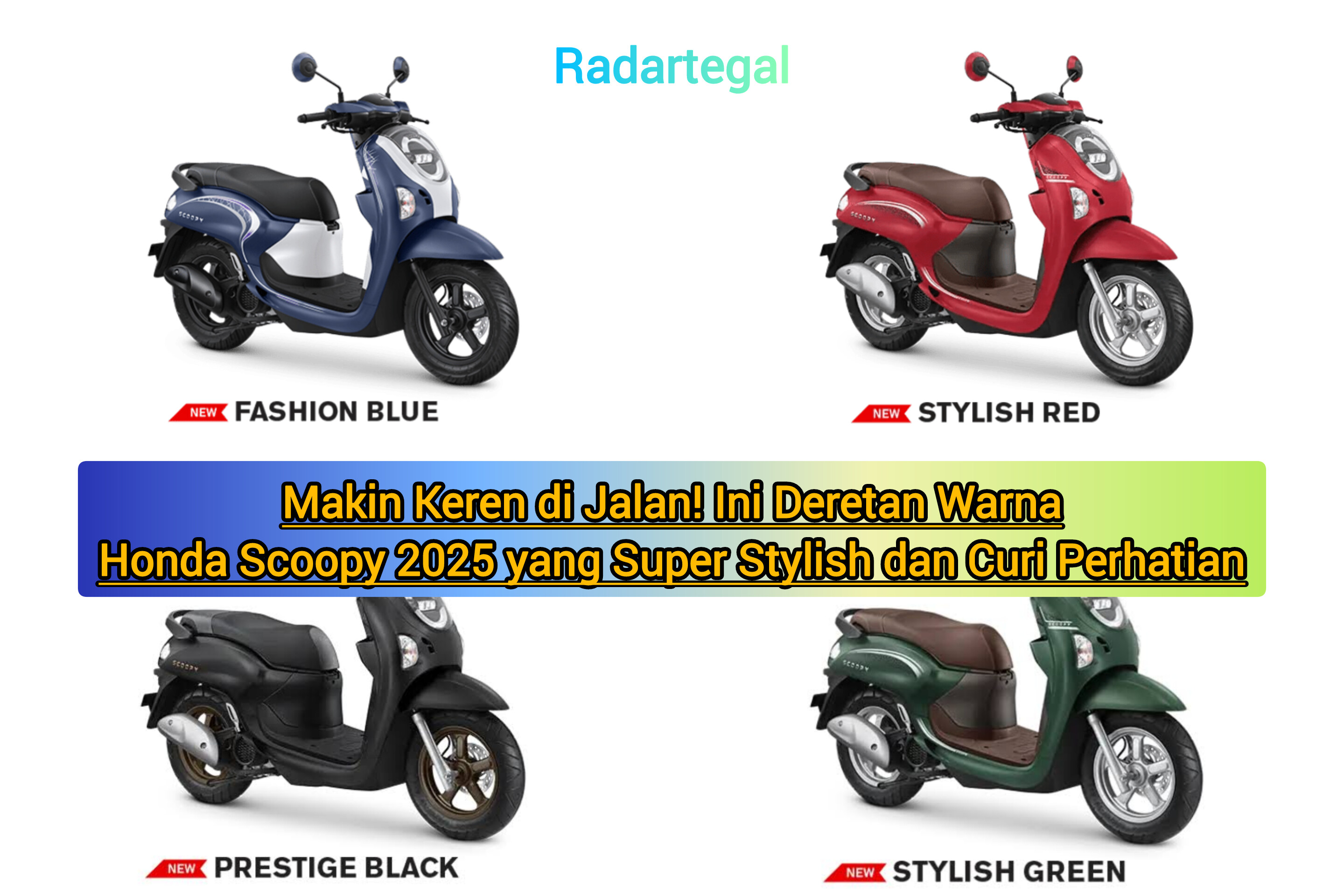 Warna Honda Scoopy 2025 yang Super Stylish dan Mencuri Perhatian Konsumen Satu Hati