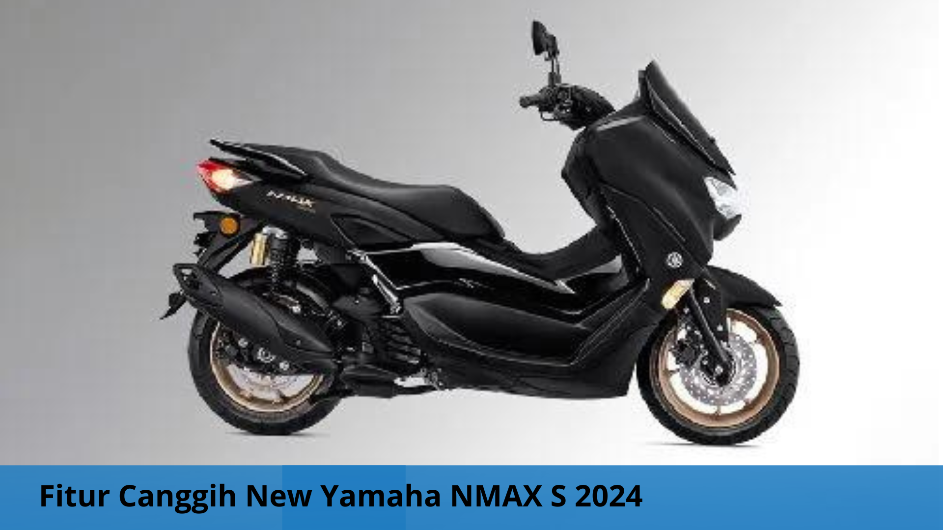Geger Peluncuran New Yamaha NMAX S 2024, Ancaman Bagi PCX 160?