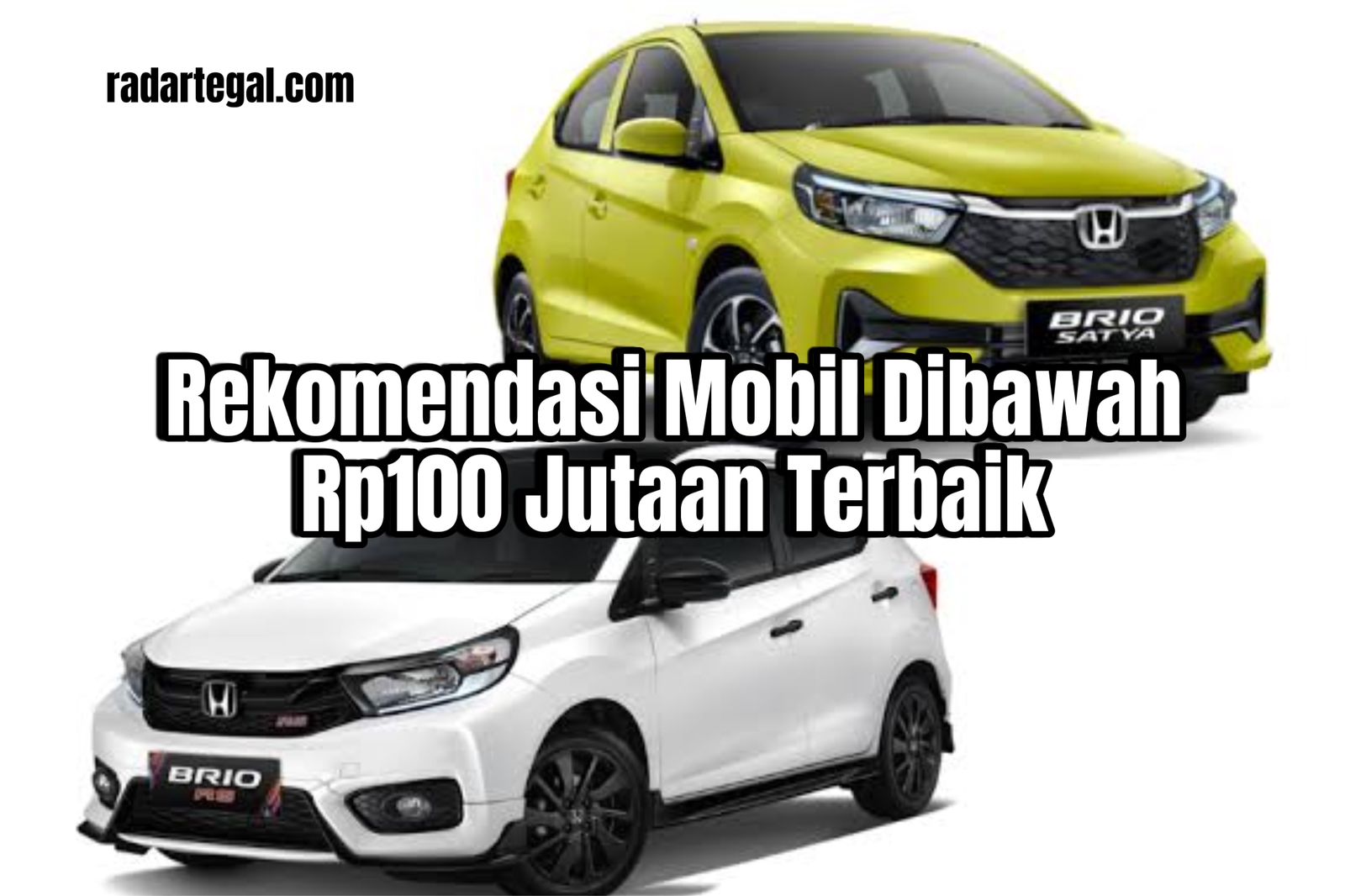 Rekomendasi Mobil Murah Dibawah Rp100 Jutaan Terbaik, Konsumsi BBM Irit