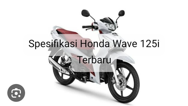 Intip Spesifikasi Honda Wave 125i, Irit BBM Tenaga Spek Dewa