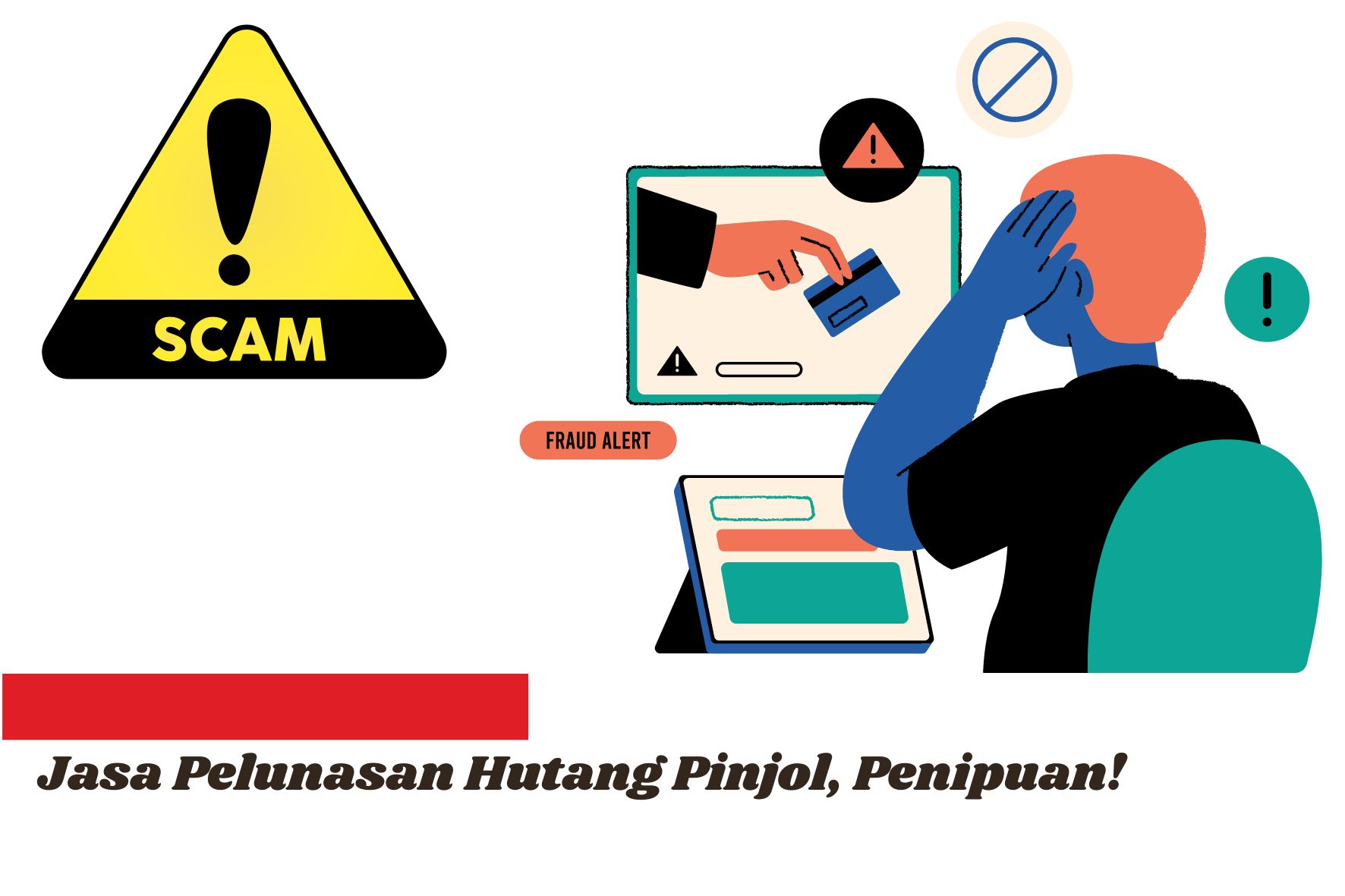 Waspada! 2 Bantuan Pelunasan Hutang Pinjol Ini Ternyata Penipuan ...