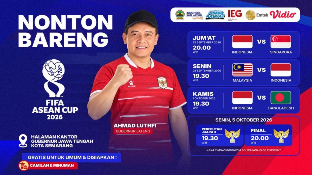 Nobar Gratis FIFA ASEAN Cup 2026 di Kantor Gubernur Jateng: Ada Cemilan Gratis dan Doorprizenya