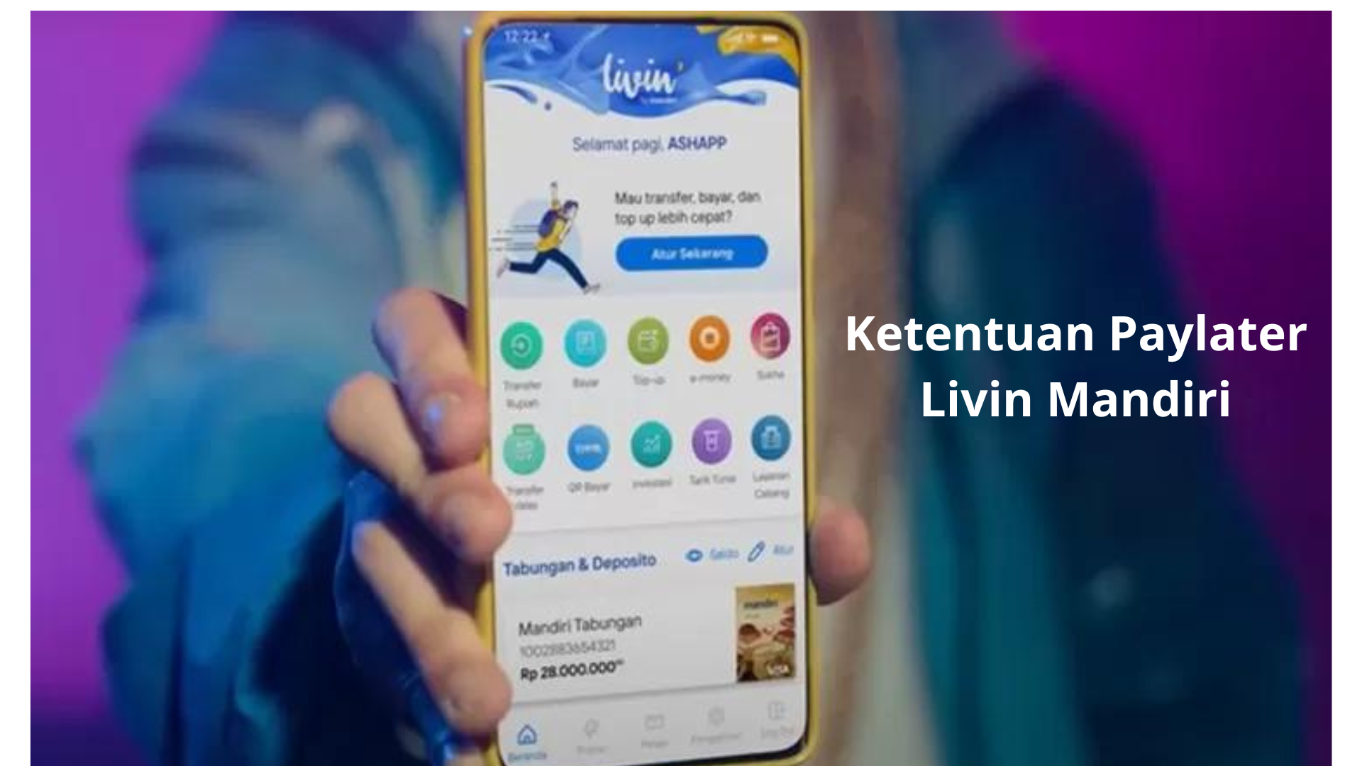 Ketentuan Paylater Livin Mandiri untuk Nikmati Layanan Bayar Nanti yang Bisa Nyicil Sampai 12 Bulan 