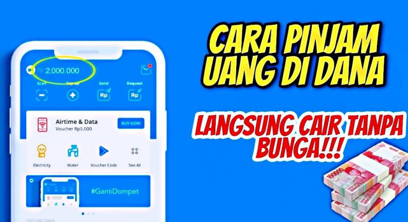 Pinjaman Online DANA: Cair Hingga Rp5.000.000 Tanpa Perlu Jaminan, Langsung Cair!