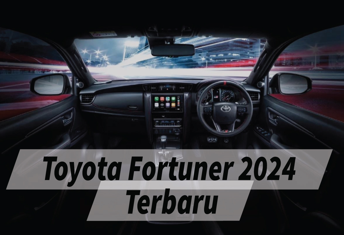 Tampilan Toyota Fortuner 2024 Terbaru, Makin Gahar dan Kekar sebagai Raja SUV Indonesia