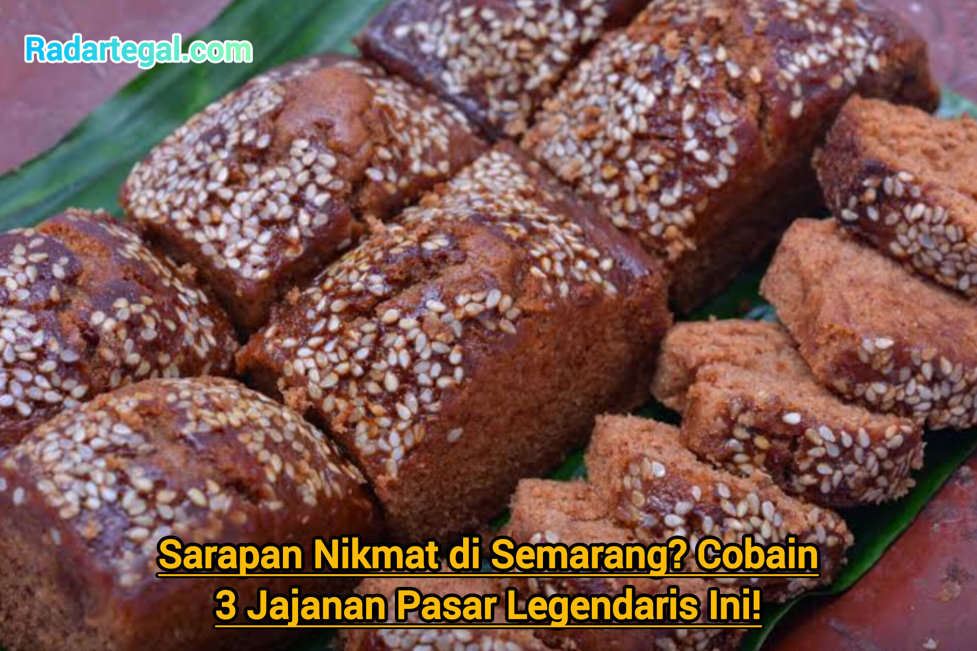 Sarapan Nikmat di Semarang? Coba 3 Jajanan Pasar Legendaris Ini!