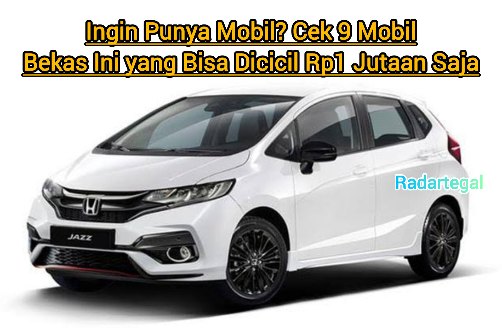 9 Mobil Bekas Ini Bisa Dicicil Rp1 Jutaan Saja, Cek Selengkapnya